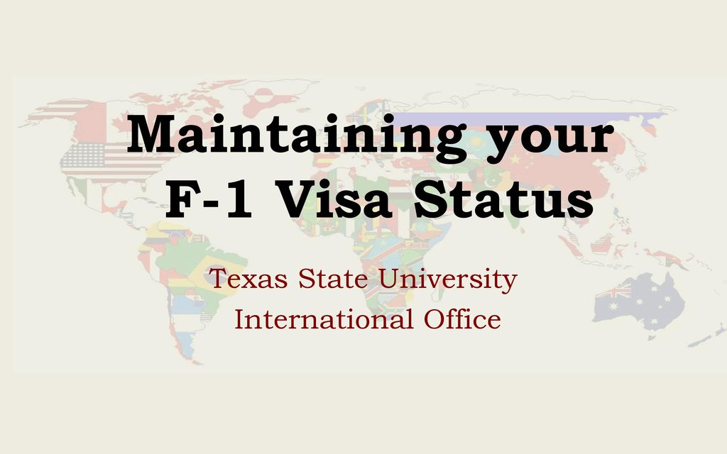 Maintaining your F-1 Visa Status - ppt download