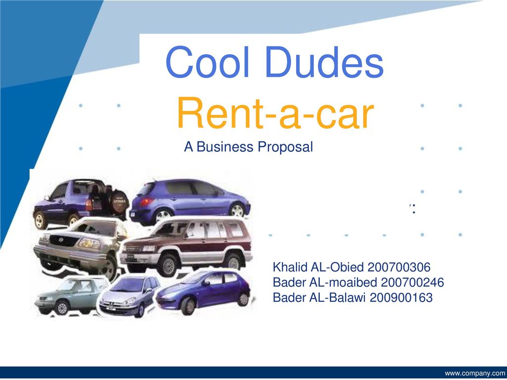 Cool Dudes Rent-a-car Presented by: A Business Proposal - ppt download