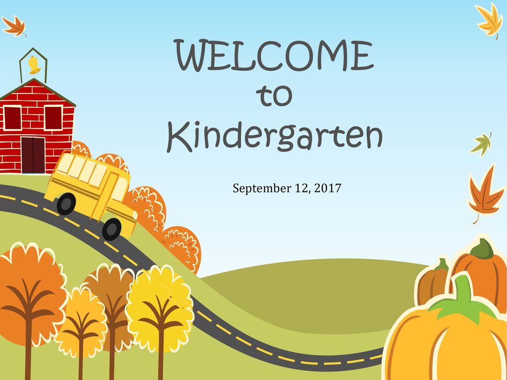 WELCOME to Kindergarten - ppt download