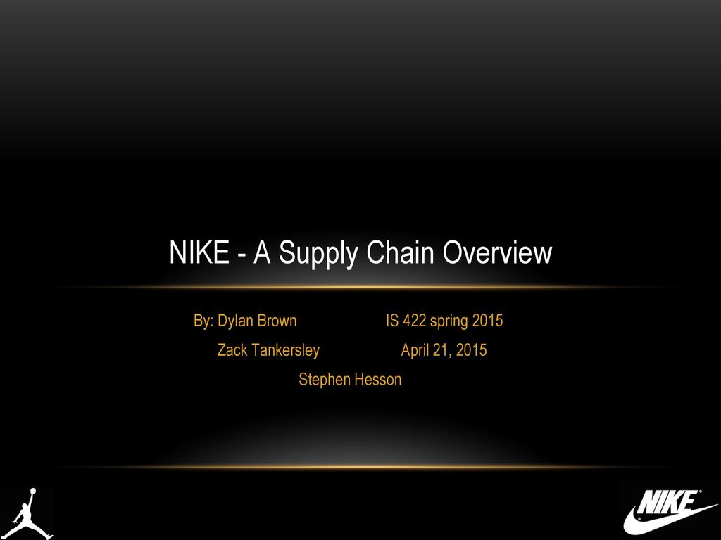 NIKE - A Supply Chain Overview - ppt download