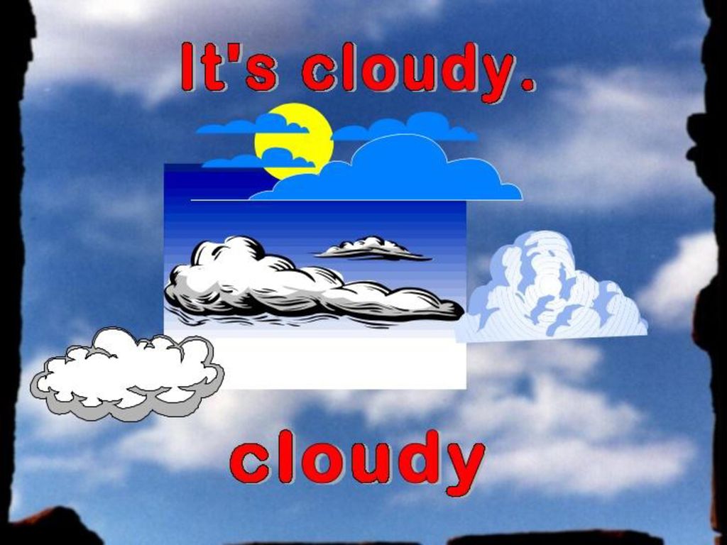 Урок погода 4 класс. Картинки на тему погода. Weather презентация. Weather презентация 5 класс. Cloudy погода.