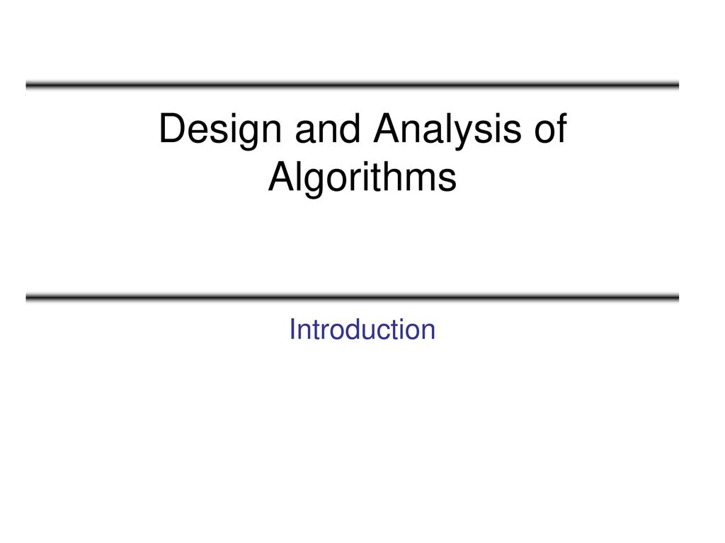 PPT - Design & Analysis of Algorithms CSc 4520/6520 PowerPoint