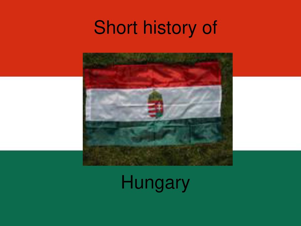 Short history of Hungary - ppt download