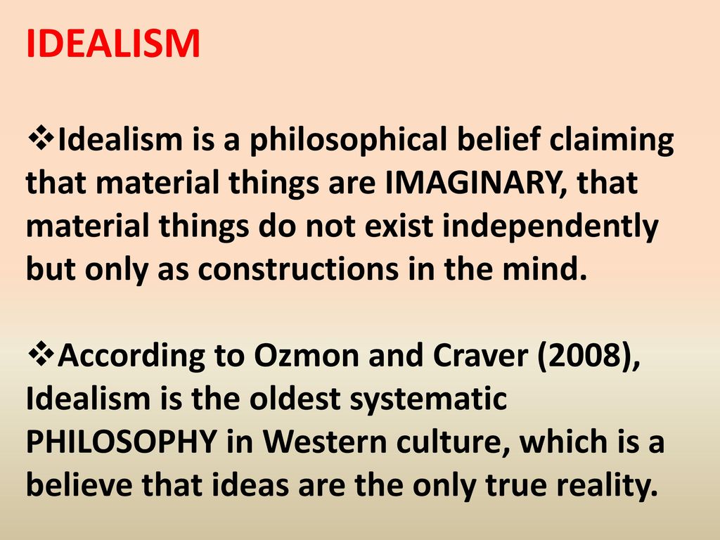 what are idealists
