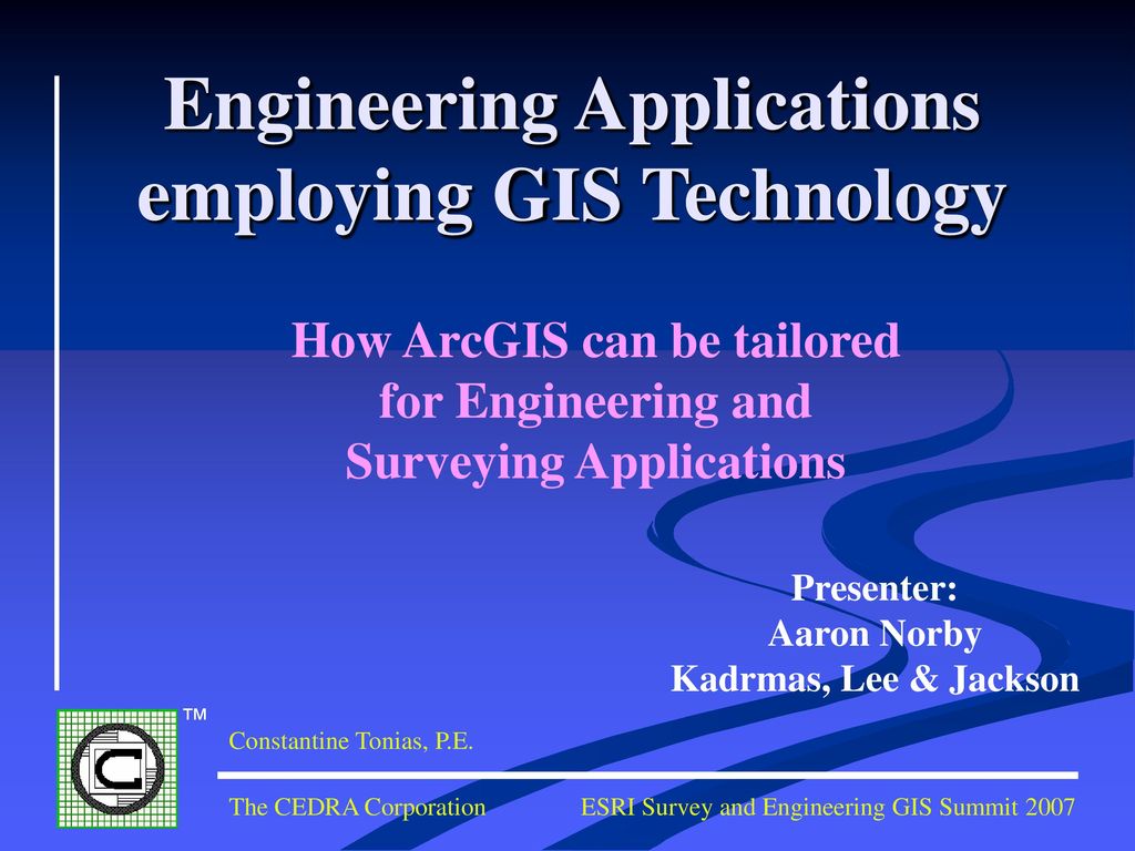 Engineering Applications employing GIS Technology - ppt download