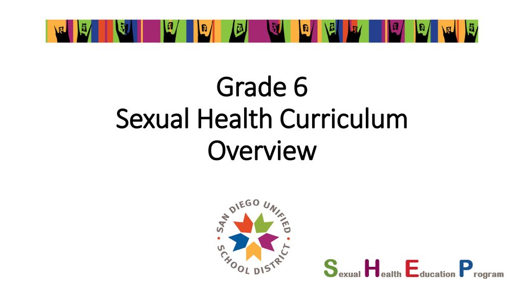 Grade 6 Sexual Health Curriculum Overview ppt download