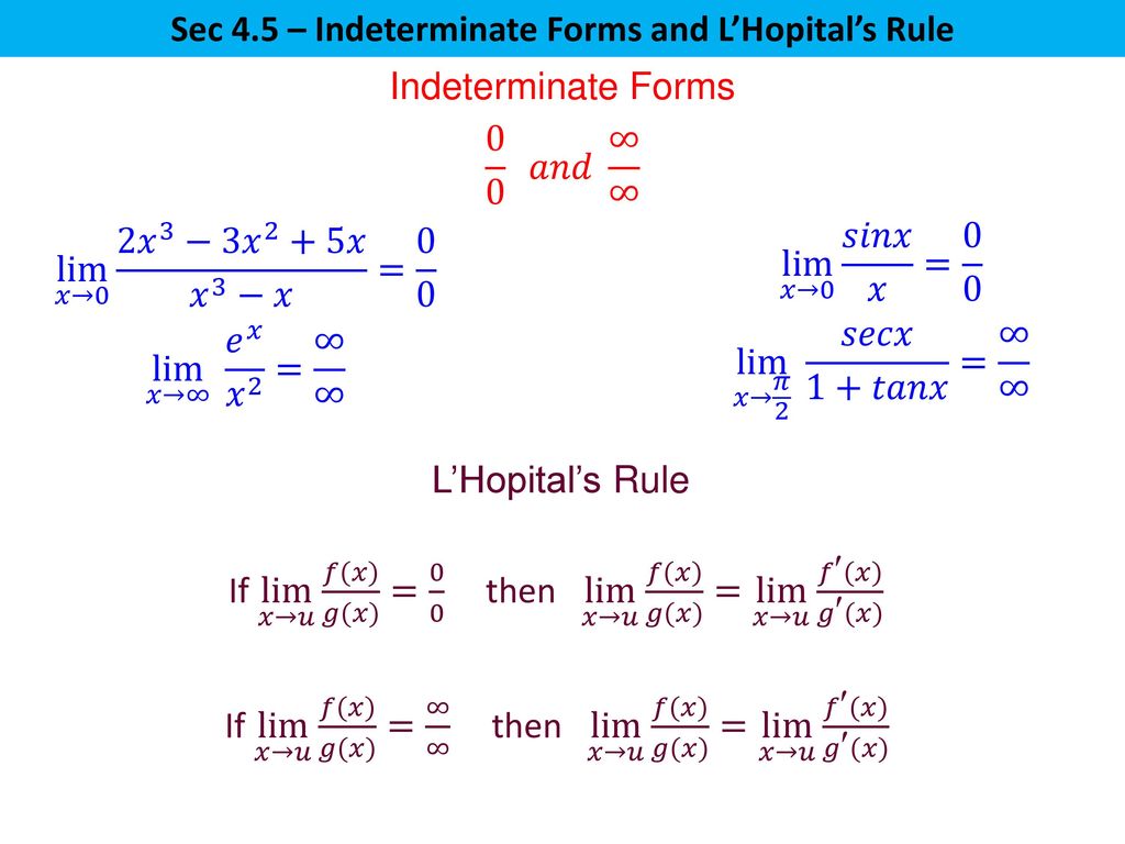 Sec 4 5 Indeterminate Forms And L Hopital S Rule Ppt Download
