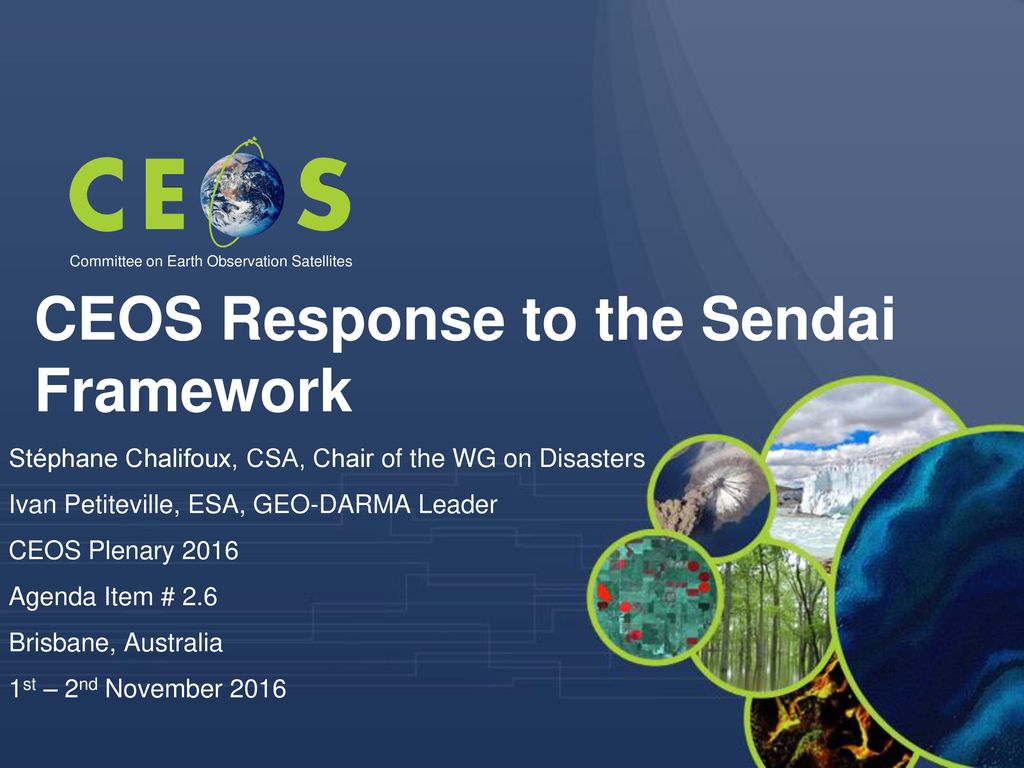 Ceos Response To The Sendai Framework Ppt Download