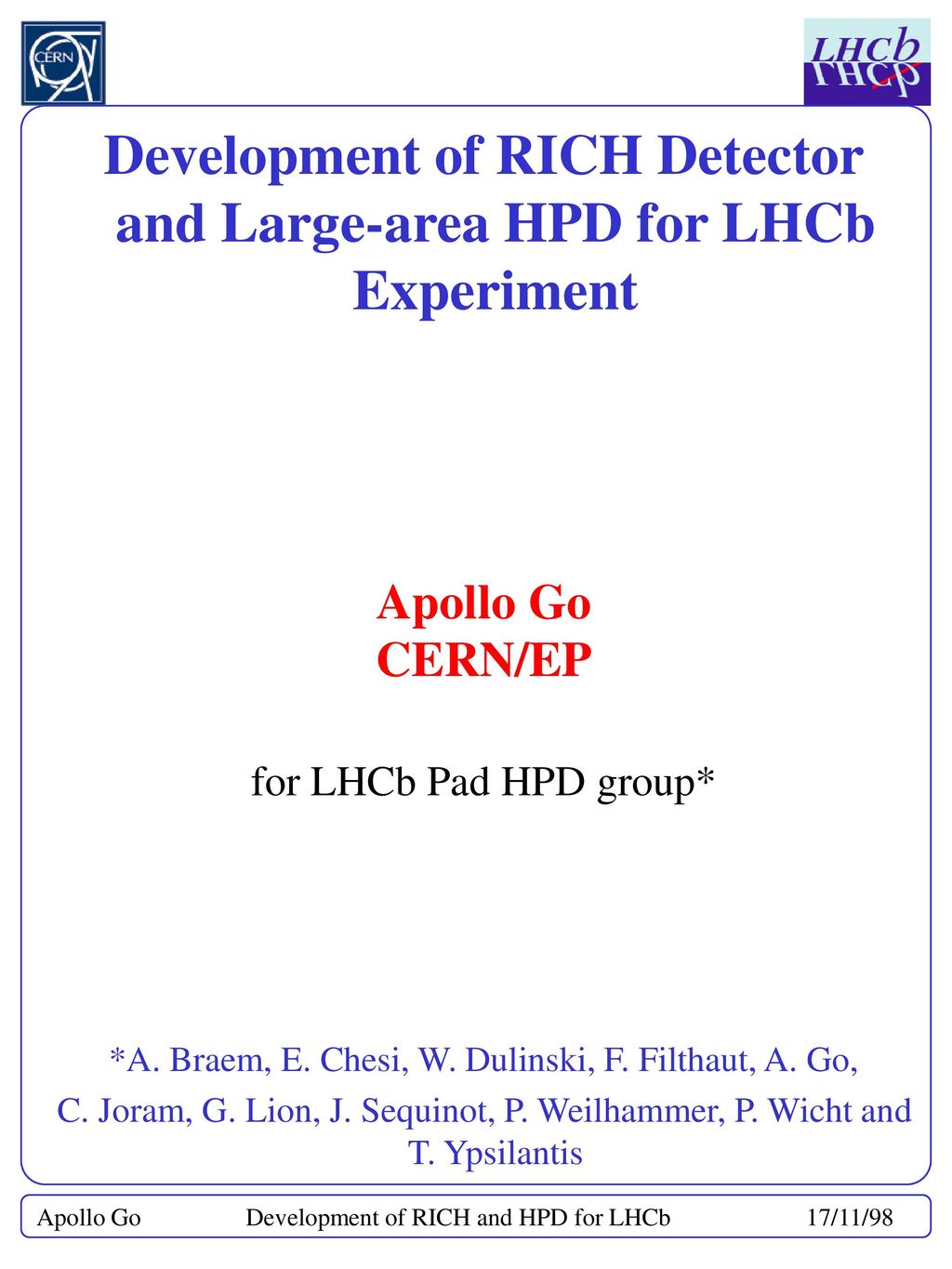 Development Of Rich Detector And Large Area Hpd For Lhcb Experiment Ppt Download