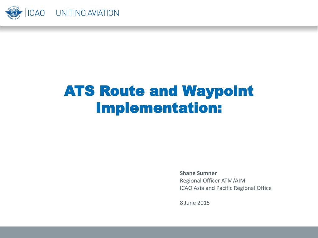 ATS Route and Waypoint Implementation: - ppt download
