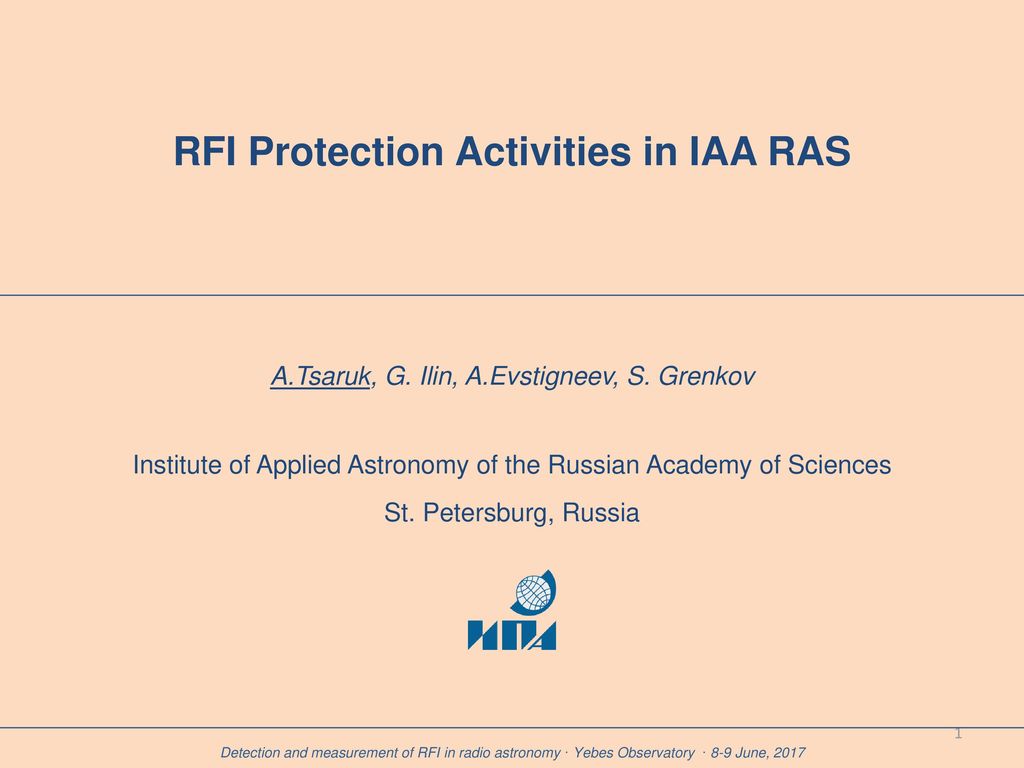 RFI Protection Activities in IAA RAS - ppt download