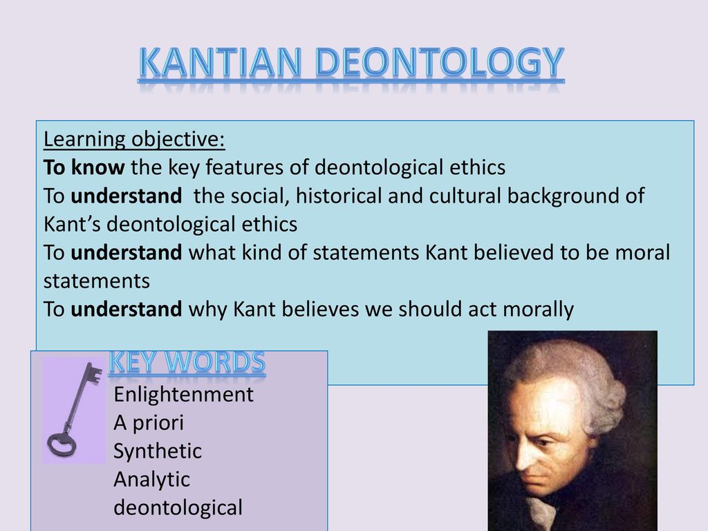 Kantian Deontology Key Words Learning Objective Ppt Download