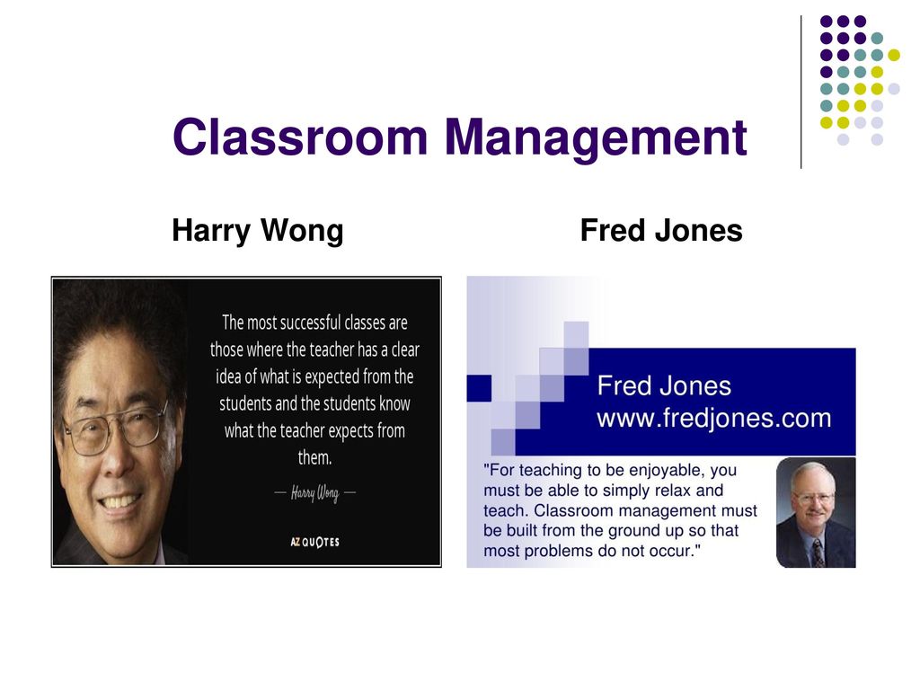 Classroom Management Harry Wong Fred Jones Ppt Download