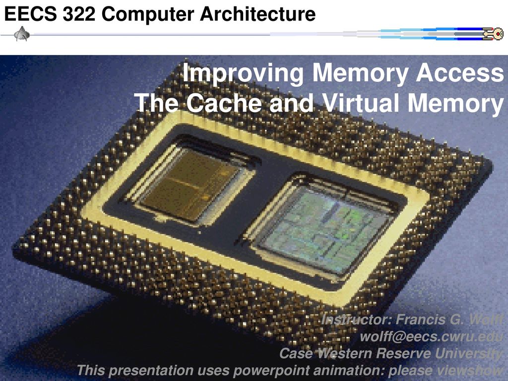 Improving Memory Access The Cache and Virtual Memory - ppt download