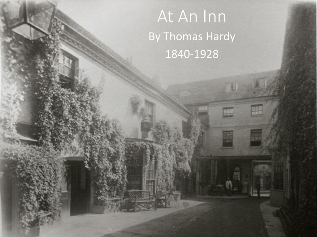 At An Inn By Thomas Hardy ppt download