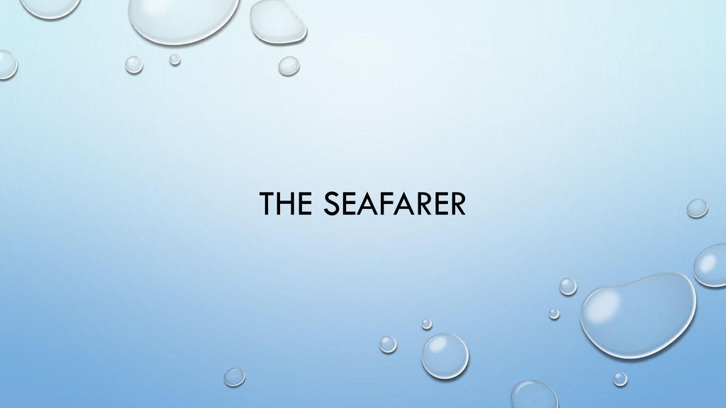 The Seafarer. - ppt download