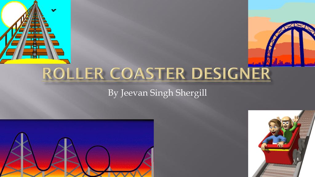 Roller Coaster Design. - ppt download