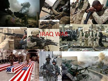 IRAQ WAR. When did it happen The invasion of the middle east began on March 19 th 2003. The order was gave by former president George W. Bush.
