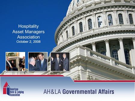 Hospitality Asset Managers Association October 2, 2008.