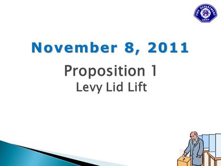 November 8, 2011 Proposition 1 Levy Lid Lift.  70 square miles  87,300 population  5 stations Olympia Tumwater Yelm.