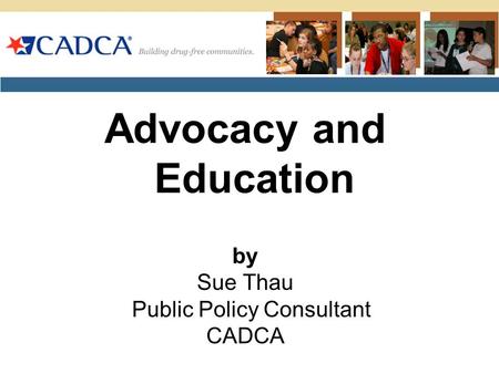 Advocacy and Education