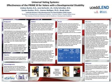 Objective The purpose of this study was to examine the ease of use and accuracy of Prime III, technology designed specifically to enable those with a disability.