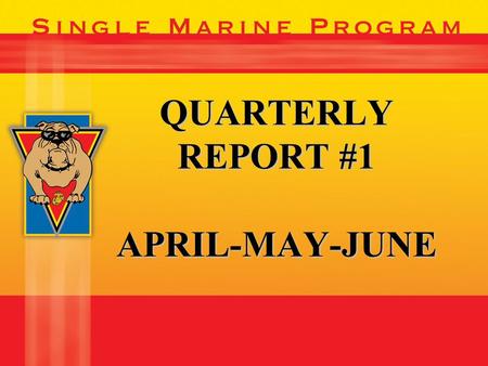 QUARTERLY REPORT #1 APRIL-MAY-JUNE. 19 BASES… 3 MONTHS… 3 MONTHS… LOOK AT WHAT WE HAVE ACCOMPLISHED TOGETHER.