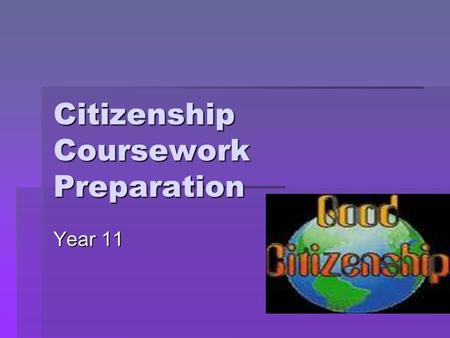 Citizenship Coursework Preparation Year 11. What are the issues here in NI? Democracy in Action Social justice Diversity And inclusion Equality and Social.