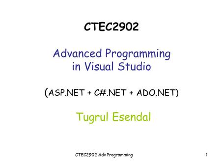 CTEC2902 Advanced Programming in Visual Studio (ASP. NET + C#