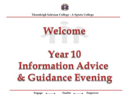 Engage Enable Empower Thornleigh Salesian College - A Sports College.