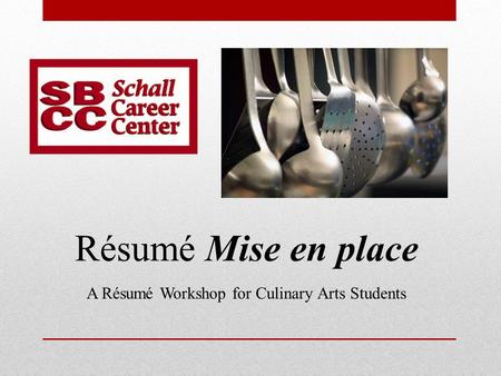 A Résumé Workshop for Culinary Arts Students
