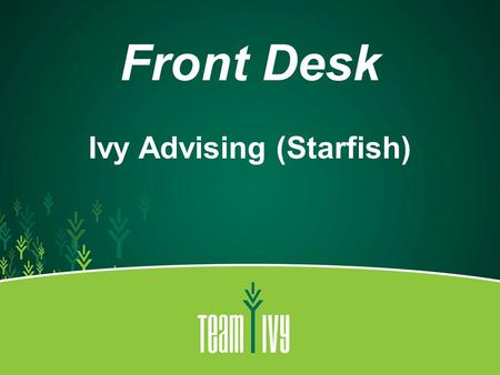 Ivy Advising (Starfish)