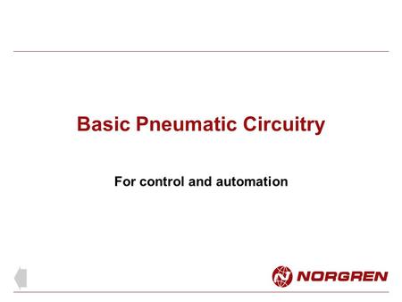 Basic Pneumatic Circuitry