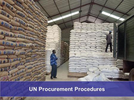 1 25-04-2015 UN Procurement Procedures. 2 25-04-2015 The Procurement Process Formal procurement method: ITB/RFP Informal procurement method: Shopping/RFQ.
