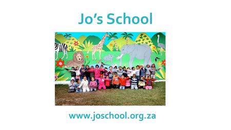 Jo’s School www.joschool.org.za. Jo Warrington 1975 – 2004 ‘As much as in a hundred years she’s dead, yet it is today the day in which she died’ - Dante.