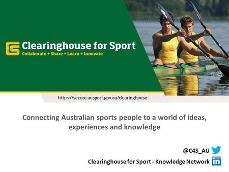 Connecting Australian sports people to a world of ideas, experiences and Clearinghouse for Sport - Knowledge Network.