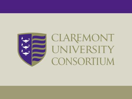 John McDonald Chief Information Officer Claremont University Consortium Communication Strategies for Pushing the Boundaries of Collaboration.