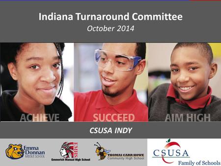 Indiana Turnaround Committee October 2014 CSUSA INDY.