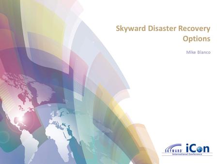 Skyward Disaster Recovery Options