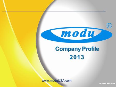 Company Profile 2013 www.moduUSA.com.