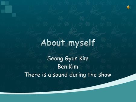 Seong Gyun Kim Ben Kim There is a sound during the show.