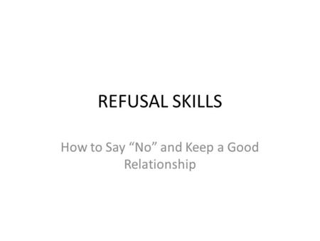 How to Say “No” and Keep a Good Relationship
