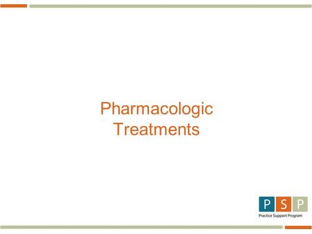 Pharmacologic Treatments. 2 Cognitive Behavioural Therapy (CBT) Psychosocial Interventions.