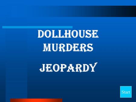 Dollhouse Murders Jeopardy