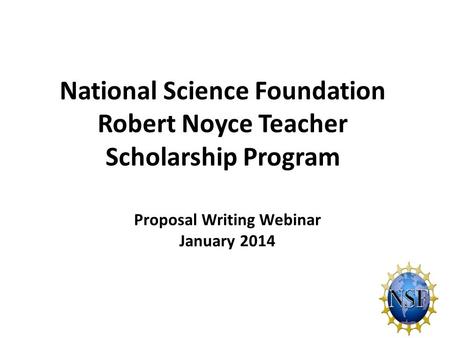 National Science Foundation Robert Noyce Teacher Scholarship Program