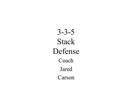3-3-5 Stack Defense Coach Jared Carson.