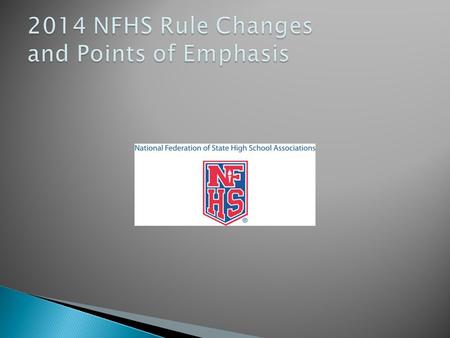2014 SOFTBALL RULES CHANGES 2014 SOFTBALL RULES CHANGES  Not a lot of actual changes, most simply editorial changes.