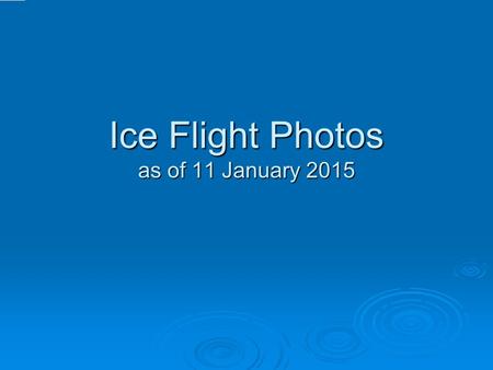 Ice Flight Photos as of 11 January 2015. (1) Shrewsbury and Navesink Rivers  11 JAN 15.