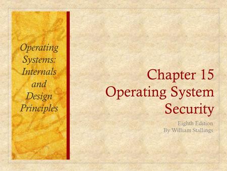 Chapter 15 Operating System Security