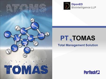 PT TOMAS Total Management Solution DiponED BioIntelligence LLP.
